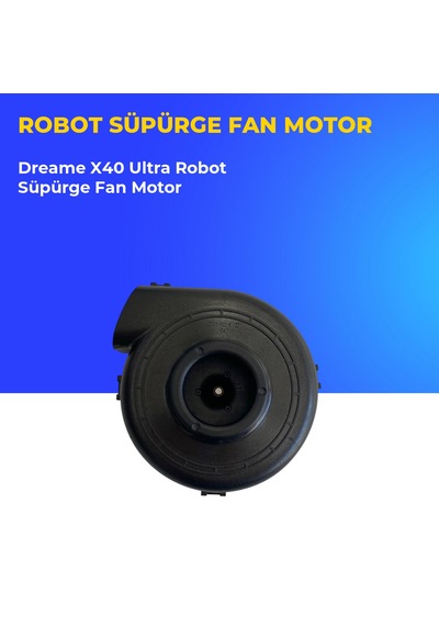 Dreame X40 Ultra Robot Süpürge Fan Motor