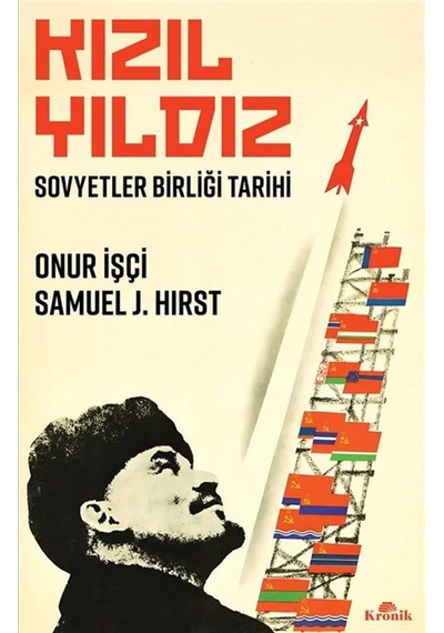 Kızıl Yıldız & Sovyetler Birliği Tarihi / Onur İşçi