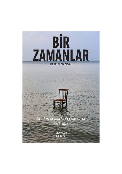 Bir Zamanlar - Edebiyatın Geçmişe Yolculuğu