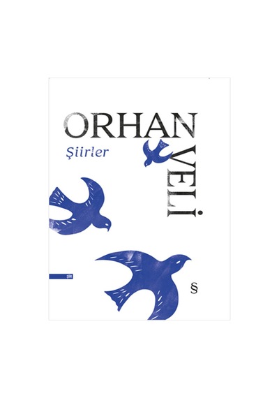 Şiirler - Orhan Veli Kanık - Everest Yayınları