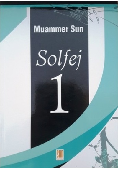 Solfej 1 - Muammer Sun -Sun Yayınevi