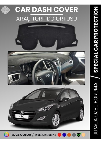 Hyundai İ30 2012-2016 Torpido Örtüsü Ön Göğüs Koruma Araca Özel Uv Koruma - 839 Stiloto