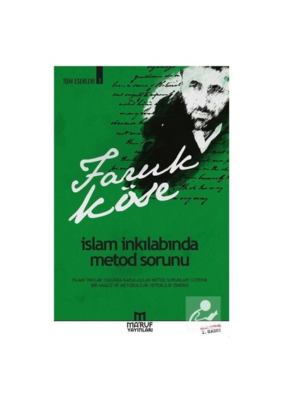 İslam İnkılabında Metod Sorunu / Faruk Köse 9786053863717