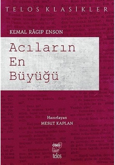 Acıların En Büyüğü / Kemal Ragıp Enson