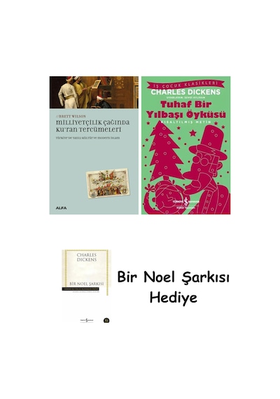 Milliyetçilik Çağında Kur'an Tercümeleri + Tuhaf Bir Yılbaşı Öyküsü + Bir Noel Şarkısı