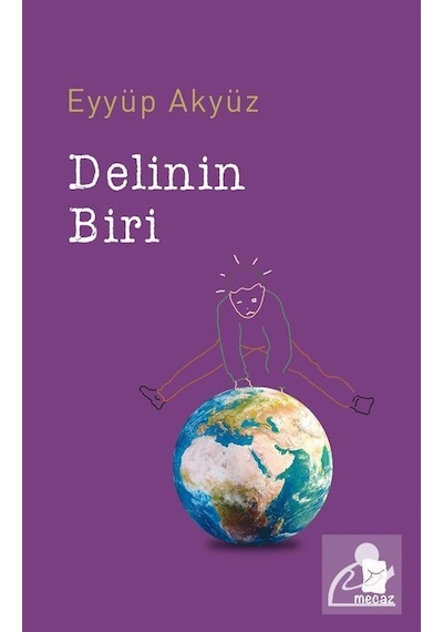 Delinin Biri - Eyyüp Akyüz - Mecaz