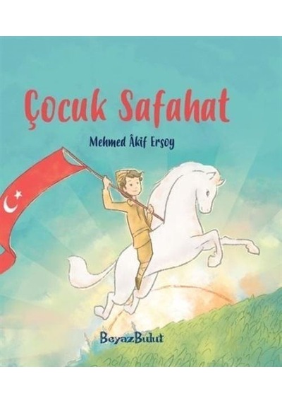 Çocuk Safahat / Mehmet Akif Ersoy