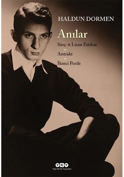 Anılar - Sürç-ü Lisan Ettikse - Antrakt - İkinci Perde