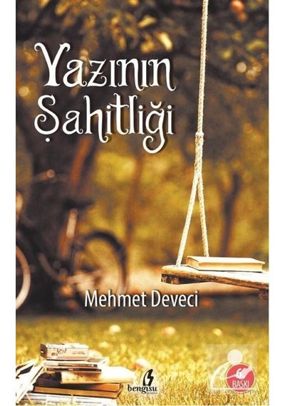 Yazının Şahitliği - Mehmet Deveci