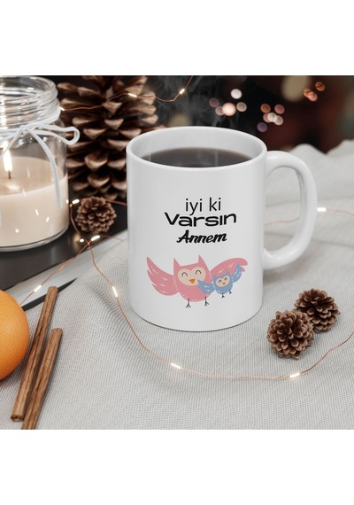 Anne Ve Yavru Baykuş İyi Ki Varsın Anneler Günü Doğum Günü Hediyesi - Hediye Porselen Kupa Bardak Beyaz