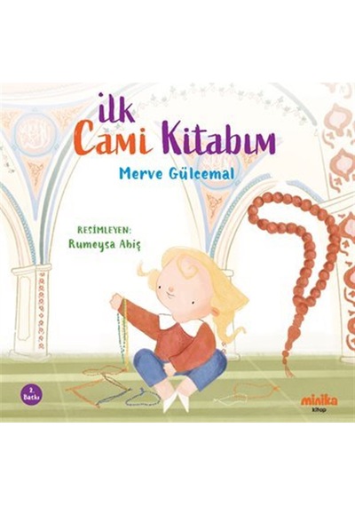 İlk Cami Kitabım / Merve Gülcemal