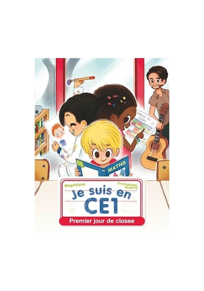 JE SUS EN CE1 - PREMIER JOUR DE CLASSE 9782081481787