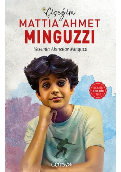 Çiçeğim Mattia Ahmet Minguzzi - Aıaı-860319