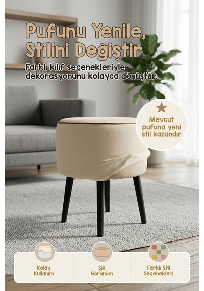 Yıkanabilir Puf Tabure Kılıfı Tak-Çıkar-Değiştir-Yenile Orta Sehpa Kılıfı 40x22 Meek Bej