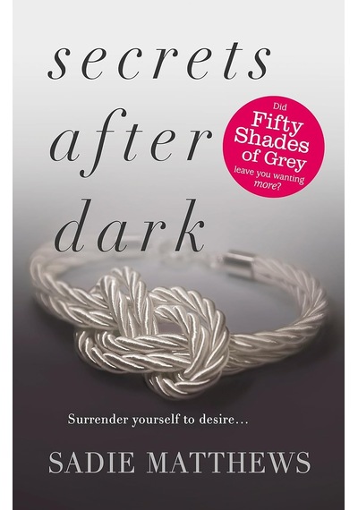 Secrets After Dark After Dark Book 2 : The Must-read Dark And Spicy Romance Series For 2025
