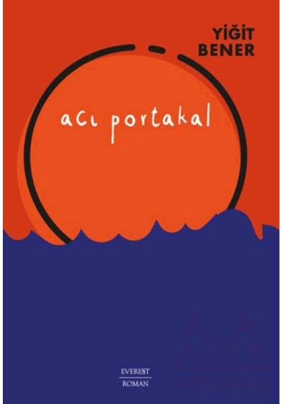 Acı Portakal Everest Yayınları Ciltli