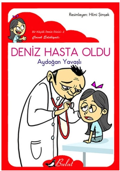 Deniz Hasta Oldu Aydoğan Yavaşlı Bulut Yayınları