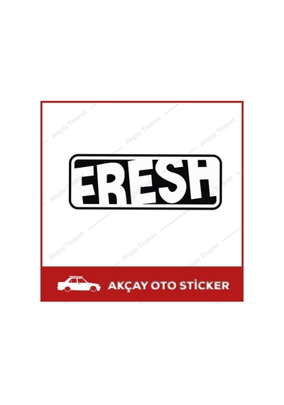 Fresh Sticker Fresh Oto Sticker Araba Sticker Araç Sticker