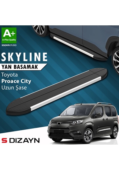 S-dizayn Toyota Proace City Uzun Şase Skyline Aluminyum Yan Basamak 213 Cm 2018 Üzeri A+ Kalite