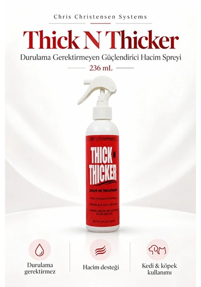 Chris Christensen Thick N Thicker Durulama Gerektirmeyen Güçlendirici Kedi Ve Köpek Hacim Spreyi 236 Ml