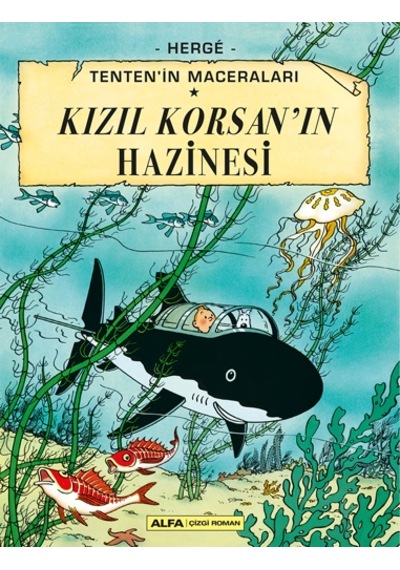 Kızıl Korsan'ın Hazinesi-Tenten'in Maceraları - Herge - Alfa Yayıncılık