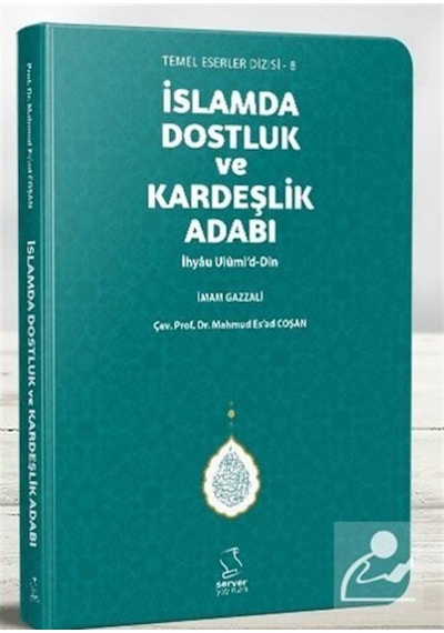 İslam'da Dostluk ve Kardeşlik Adabı (Cep Boy) / İmam Gazali 9789752420076