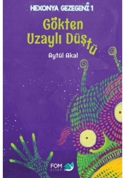 Hexonya Gezegeni 1 - Gökten Uzaylı Düştü - Ezjı-772791