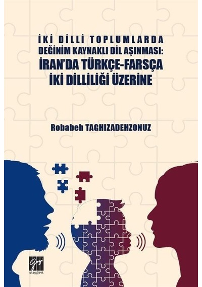 İki Dilli Toplumlarda Değinim Kaynaklı Dil Aşınması : İran'da ...