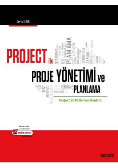 Project ile Proje Yönetimi ve Planlama  - Cenk İltir  - Seçkin
