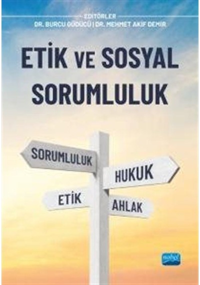 Etik ve Sosyal Sorumluluk / Kolektif