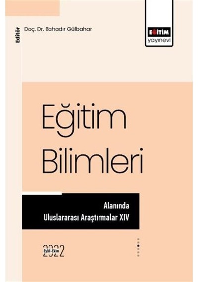 Eğitim Bilimleri Alanında Uluslararası Araştırmalar Xıv / Baha...