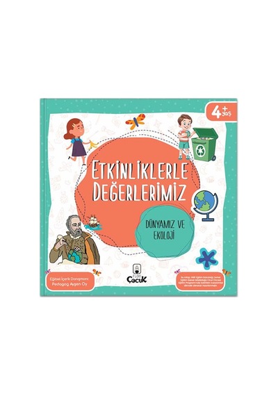 Etkinliklerle Değerlerimiz - Dünyamız Ve Ekoloji - Ybve-717319
