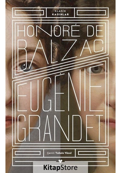 Kitapstore Eugenie Grandet Klasik Kadınlar / Honore De Balzac