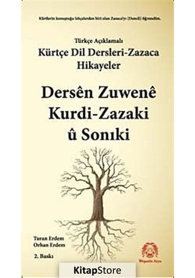 Kürtçe Dil Dersleri - Zazaca ve Hikayeler - Orhan Erdem -  Turan Erdem - Arya Yayıncılık