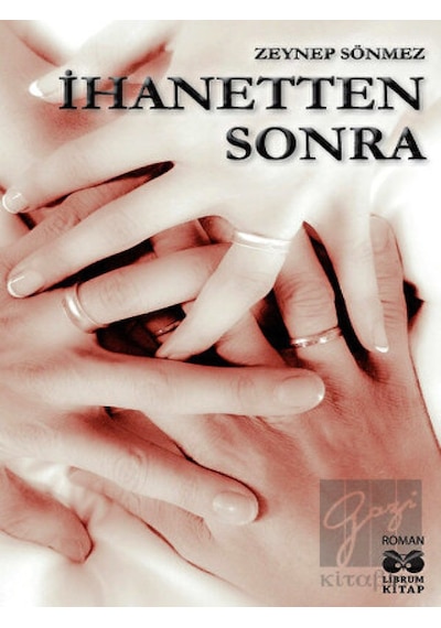 İhanetten Sonra - Zeynep Sönmez - Librum Kitap