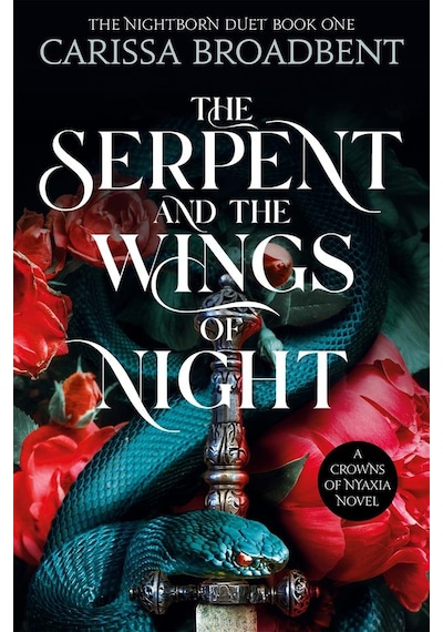 The Serpent And The Wings Of Night - Crowns Of Nyaxia
