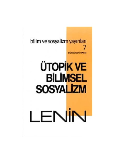 Ütopik ve Bilimsel Sosyalizm - Vladimir İlyiç Lenin - Bilim ve Sosyalizm Yayınları