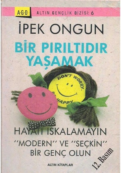 Bir Pırıltıdır Yaşamak Hayatı Iskalamayın "modern" Ve "seçkin" Bir Genç Olun - İpek Ongun 2.el