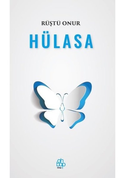 Hülasa - Rüştü Onur - Ahbap Kitap