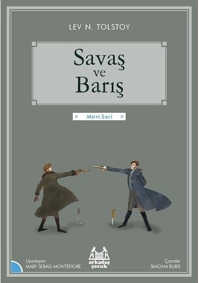 Savaş ve Barış-Mavi Seri - Lev Nikolayeviç Tolstoy - Arkadaş Yayıncılık
