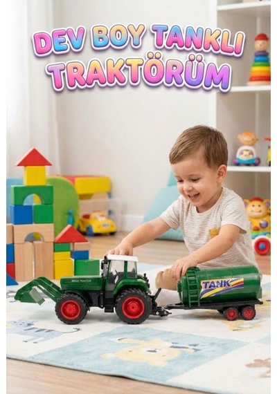 Dev Boy Sürtmeli Ve Sökülebilir Tankerli Oyuncak Traktör 80 Cm Eğitici Çocuk Oyuncağı