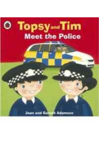 Topsy and Tim Meet the Police 9781409308836