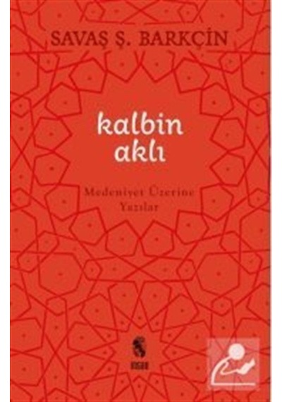 Kalbin Aklı / Savaş Ş. Barkçin 9789755748191