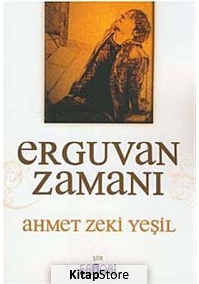 Erguvan Zamanı - Ahmet Zeki Yeşil - Favori Yayınları
