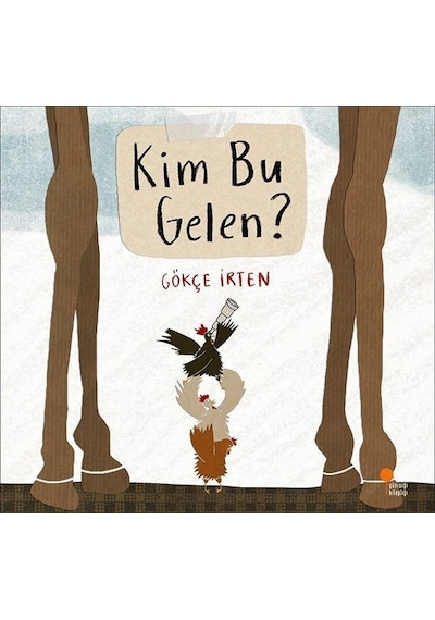 Kim Bu Gelen? - Gökçe İrten - Günışığı Kitaplığı