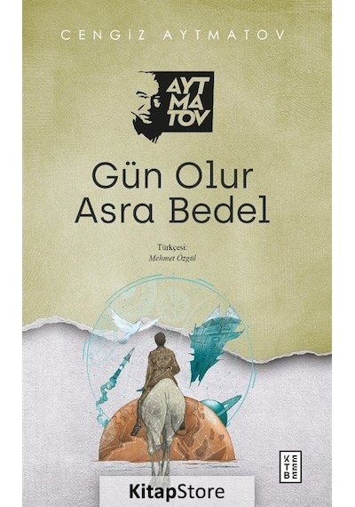 Gün Olur Asra Bedel / Cengiz Aytmatov N11.3674