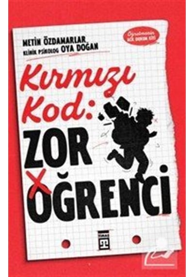 Kırmızı Kod: Zor Öğrenci / Metin Özdamarlar