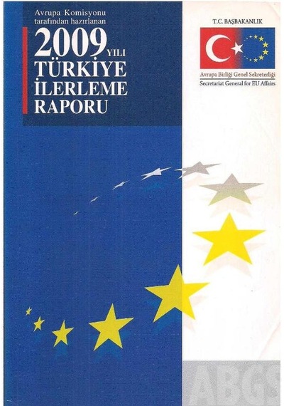 Avrupa Komisyon Tarafından Hazırlanan 2009 Yılı Türkiye İlerleme Raporu
