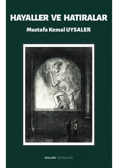 Hayaller Ve Hatıralar