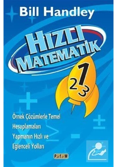 Hızlı Matematik - Bill Handley - Platform Yayınları